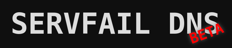 Servfail Beta